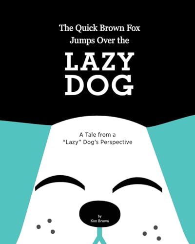 The Lazy Dog Jumps Over