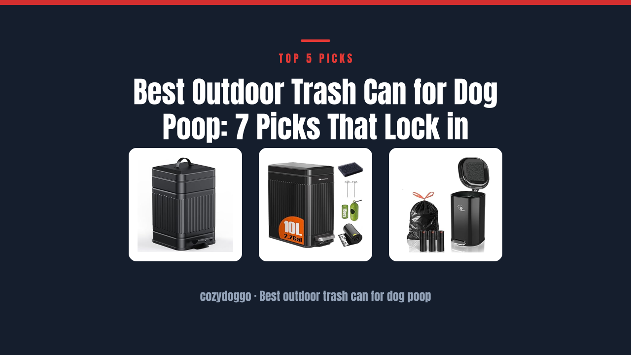Best Outdoor Trash Can for Dog Poop: 7 Picks That Lock in