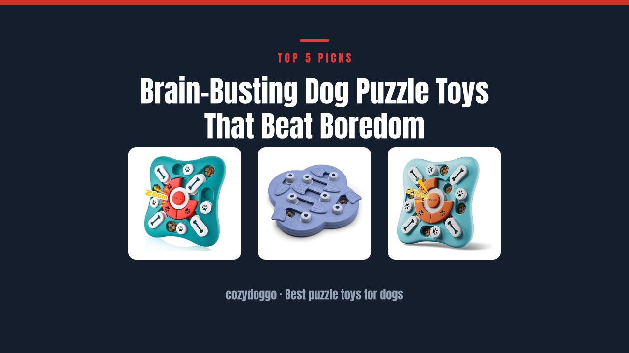 Brain-Busting Dog Puzzle Toys That Beat Boredom